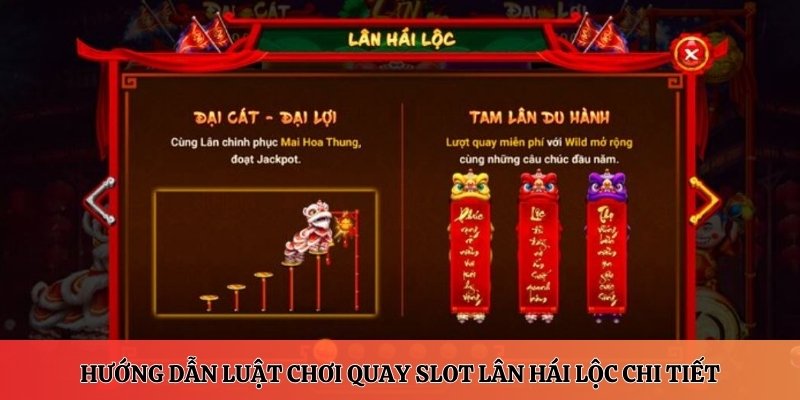 Quay slot Lân Hái Lộc - Cẩm nang hướng dẫn tân thủ 2025 4 Hướng dẫn luật chơi quay slot Lân Hái Lộc chi tiết